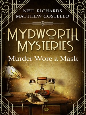 cover image of Mydworth Mysteries--Murder wore a Mask